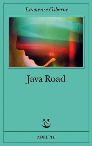 Java road lawrence osborne - -,