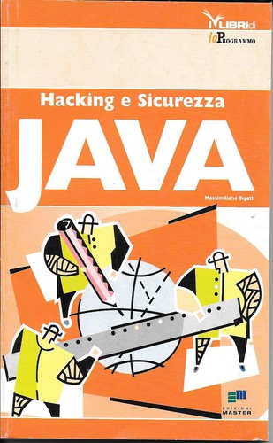 Java hacking sicurezza - java, e